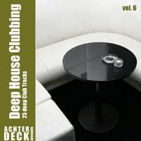 Deep House Clubbing Vol 6