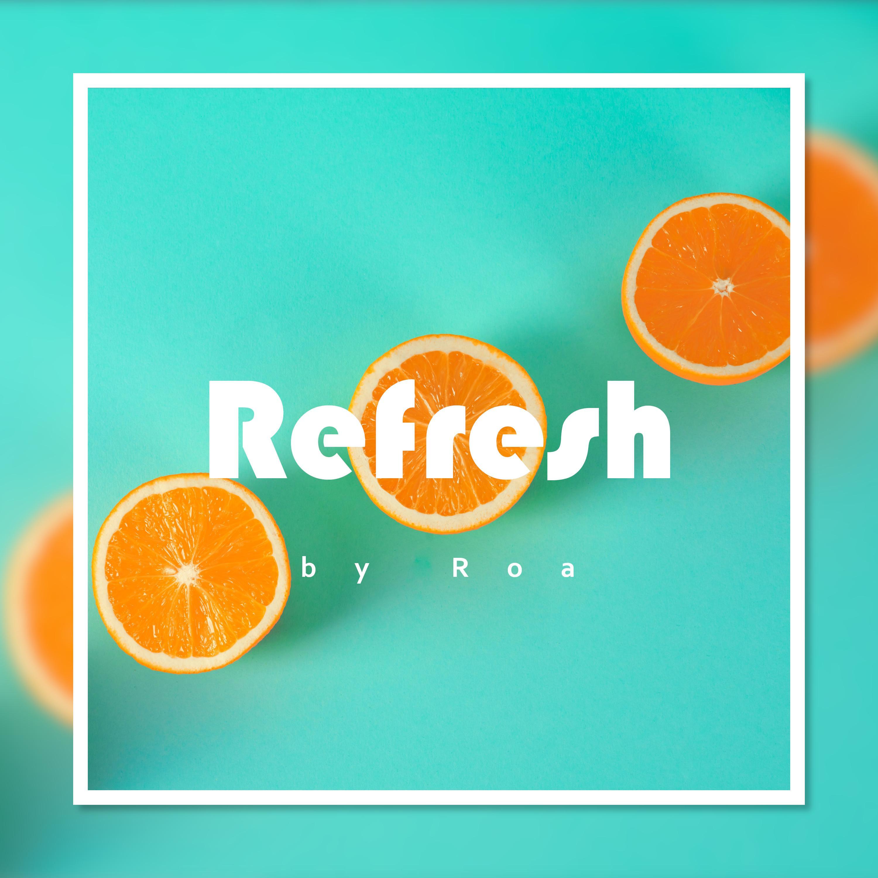 Refresh