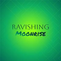 Ravishing Moonrise