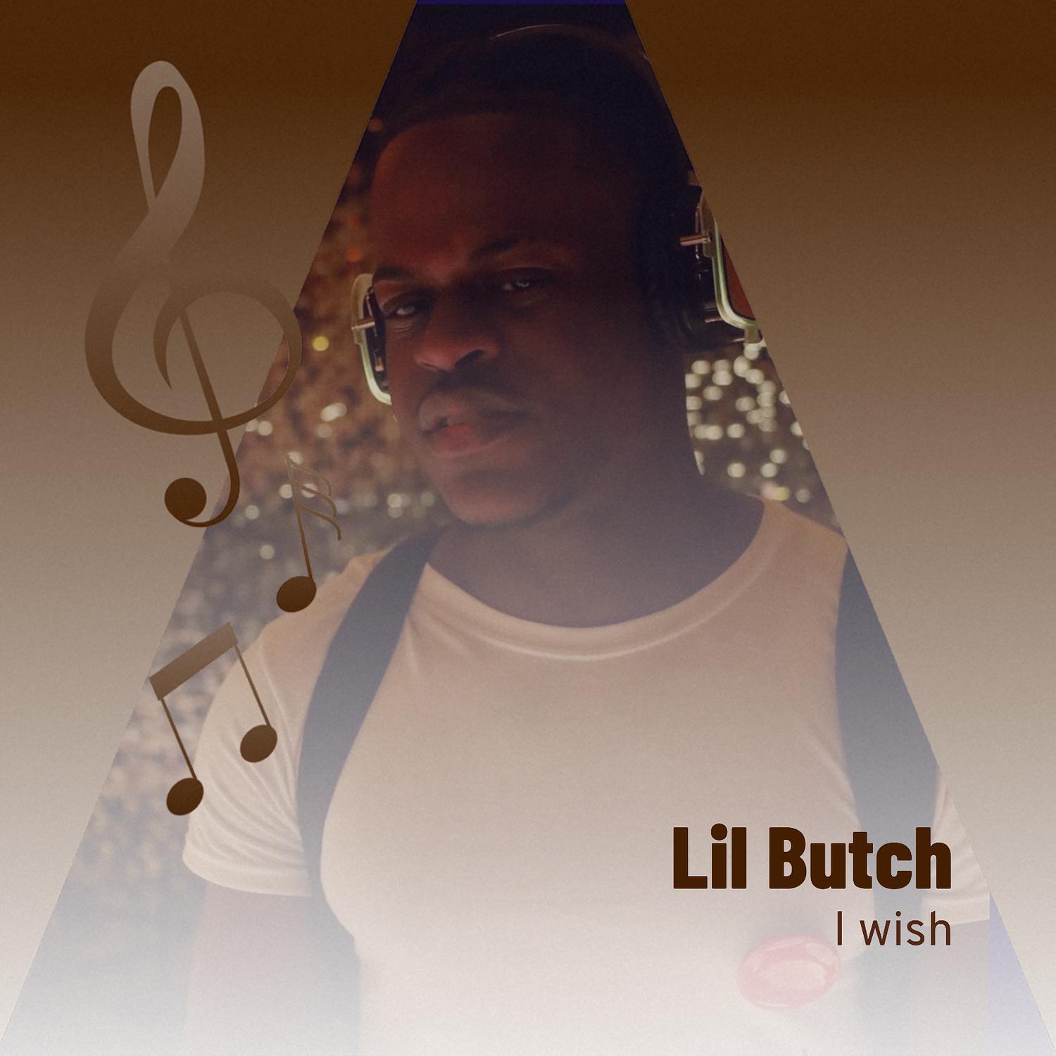 i wish歌手：lil butch发行时间：2023-04-22发行公司： lil butch 播