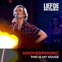 This Is My House (uit Liefde Voor Muziek)
