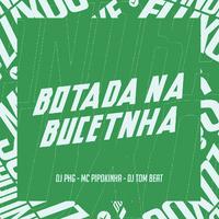 BOTADA NA BUCETINHA