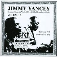 Jimmy Yancey Vol. 2 1940 - 1943