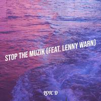 Stop the Muzik