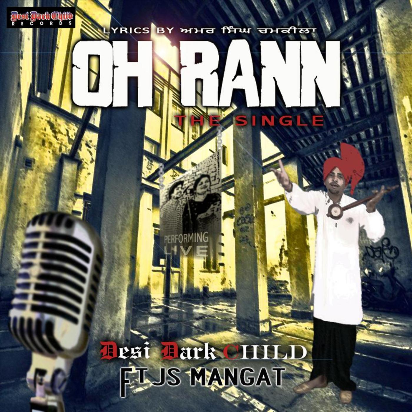 Oh Rann (feat. Js Mangat)
