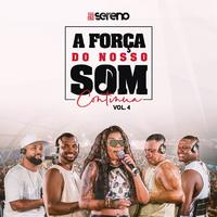 A Força do Nosso Som Continua (EP4) (Ao Vivo)