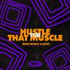 BODYWORX - Hustle For That Muscle