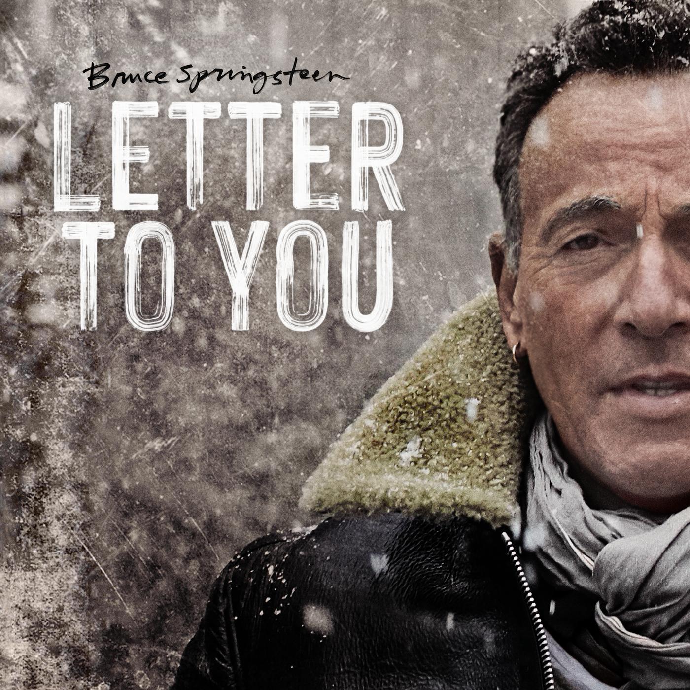 Letter To You_Bruce Springsteen_Letter To You | 在线播放_Letter To You歌词_Letter To You下载 | 网易云音乐