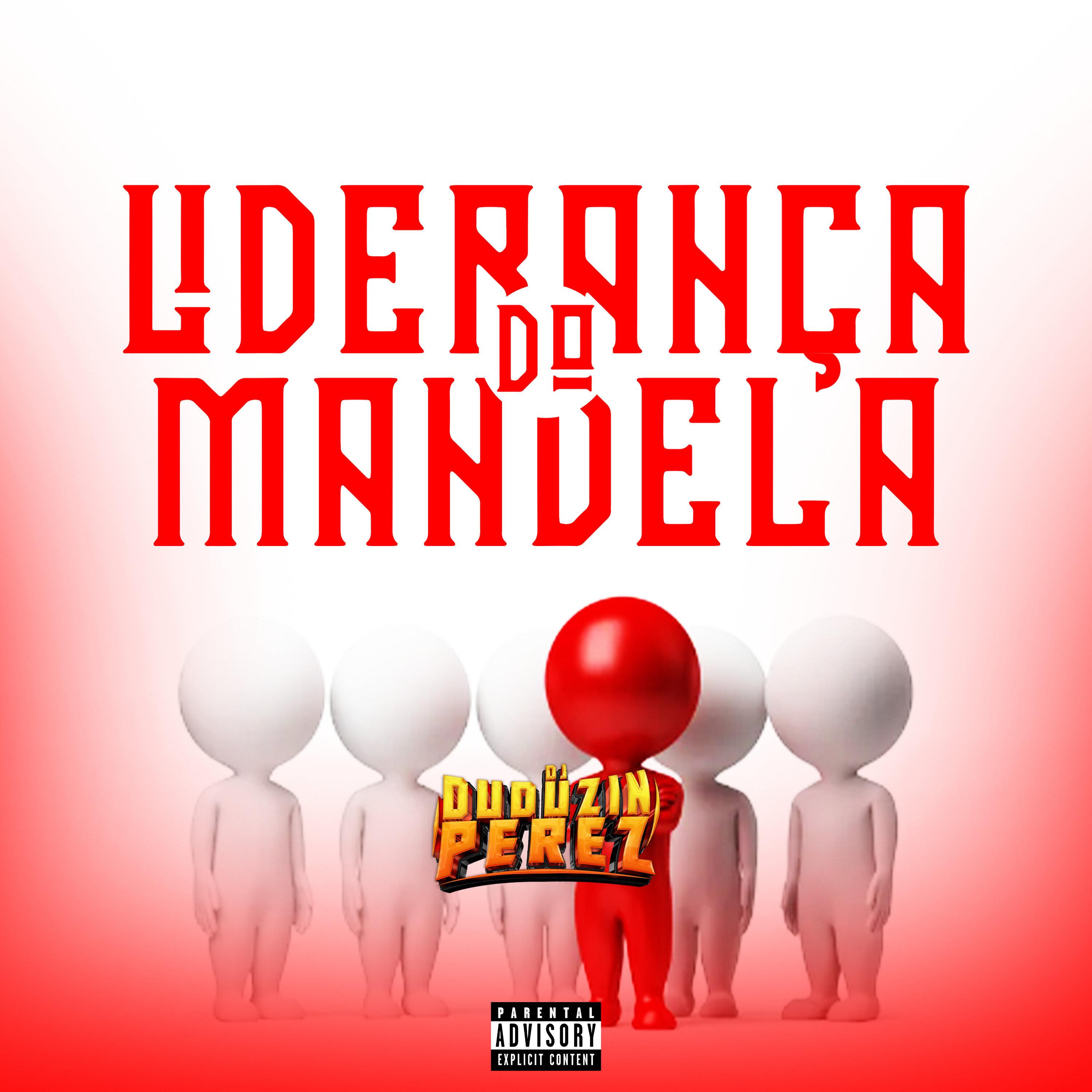 Liderança do Mandela (feat. MC Tato & MC K.K)