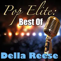 Pop Elite: Best Of Della Reese