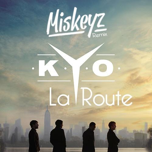 La Route (Miskeyz Remix)
