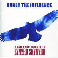 Under the Influence: A Jam Band Tribute to Lynyrd Skynyrd