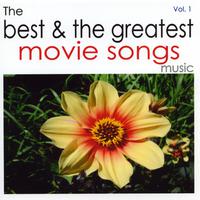 The Best & The Greatest Movie Songs Vol.1