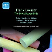 LOESSER, F.: Most Happy Fella (The) (Complete Original Cast Recording) (Greene) (1956)