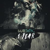 One Year Subtatic