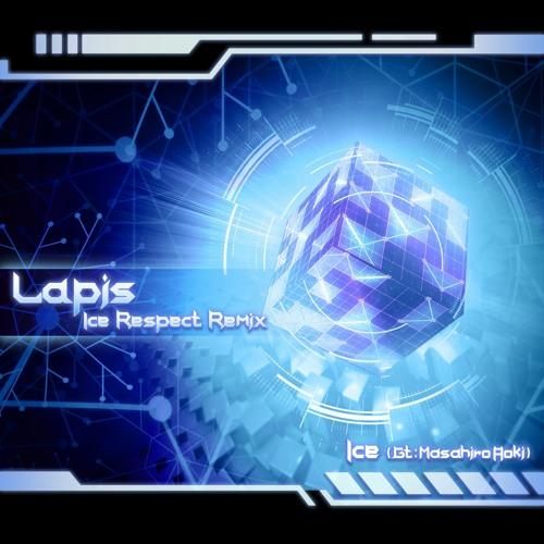 Lapis (Ice Respect Remix) feat. Masahiro "Godspeed" Aoki