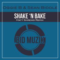 Shake 'n Bake (Matt Shrewd Remix)