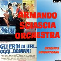 Gli eroi di ieri …oggi … e domani (Original Motion Picture Score)