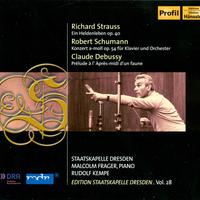 STRAUSS, R.: Heldenleben (Ein) / SCHUMANN, R.: Piano Concerto, Op. 54 / DEBUSSY, C.: Prelude (Frager, Kempe) (Staatskapelle Dresden Edition, Vol. 28)