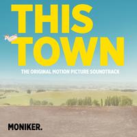 This Town: Original Motion Picture Soundtrack