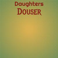 Daughters Douser