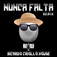 Nunca Falta (Remix)