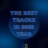 The Best Tracks in 2023 Year