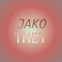 Jako They