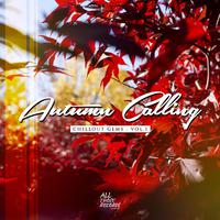 Autumn Calling - Chillout Gems Vol.1