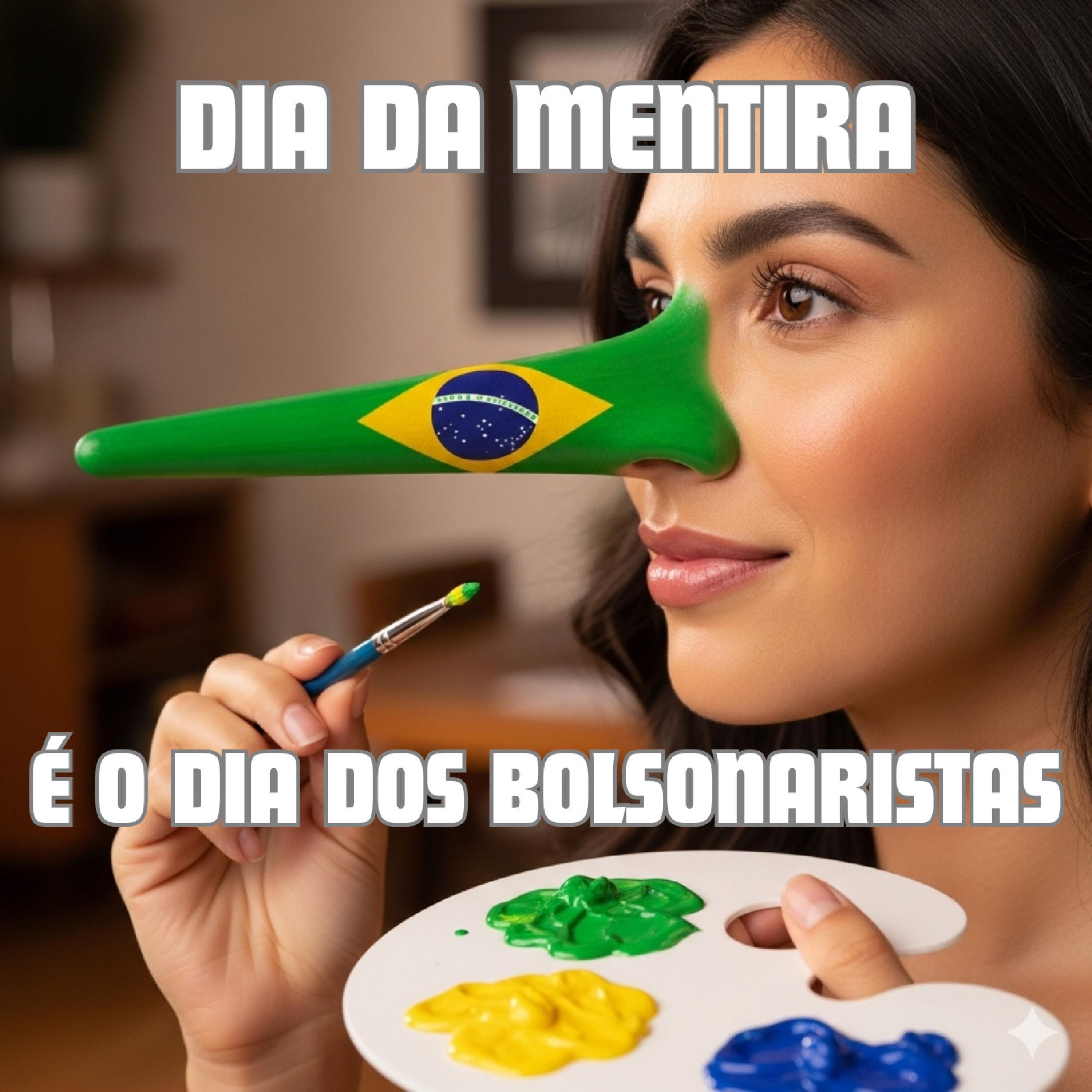 Dia Da Mentira É O Dia Dos Bolsonaristas