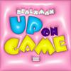 Realxman - Up On Game