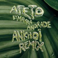 Afeto (Ankhoi Remix)