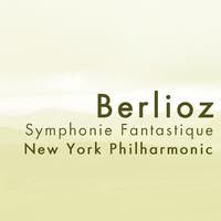 Berlioz: Symphonie Fantastique