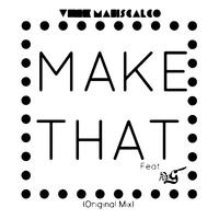 Make That (feat. Treyy G)