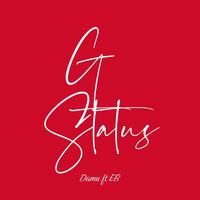 G Status (feat. EB)