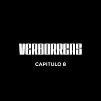 Verborreas - Capitulo 08 (feat. Mario Mora)