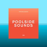 Future Disco: Poolside Sounds