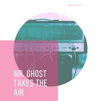 Mr. Ghost Takes the Air