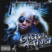 Ghetto Activist (Adapt & Overcome)