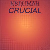 Nkrumah Crucial