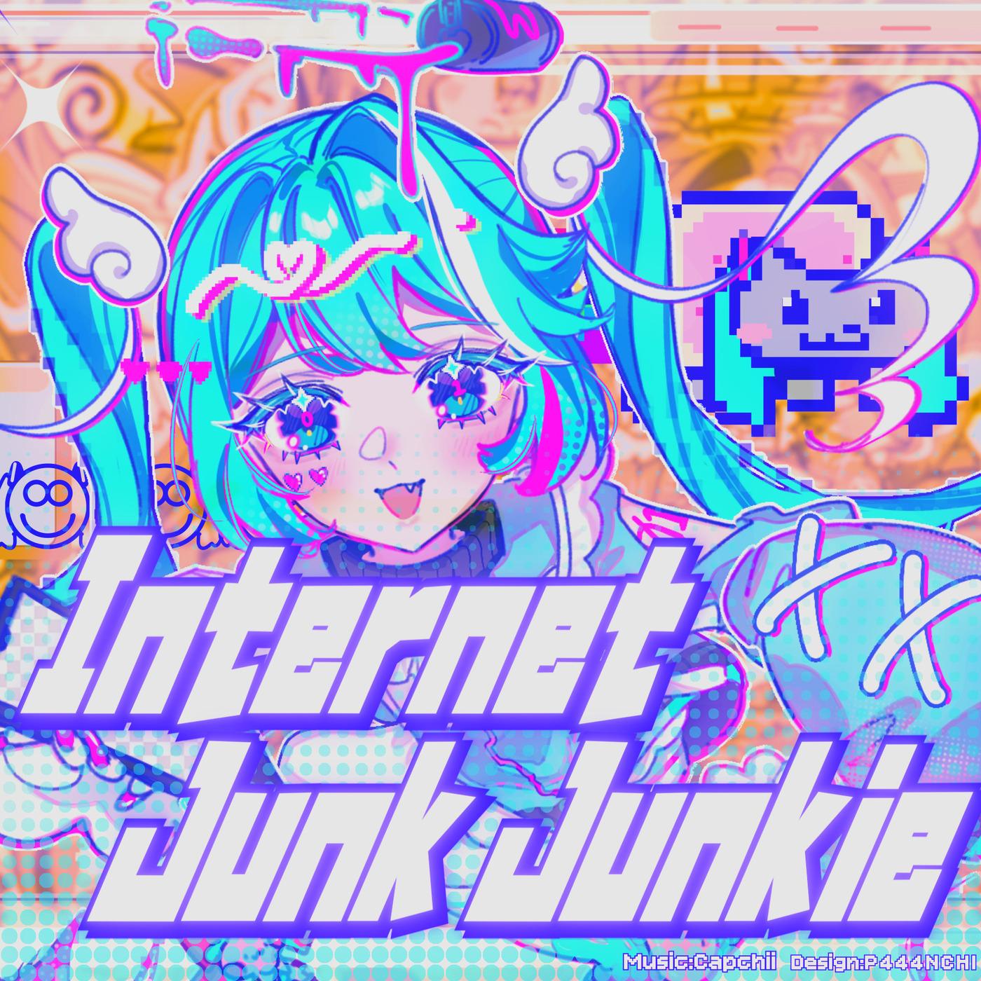 Internet Junk Junkie (feat. 初音ミク)