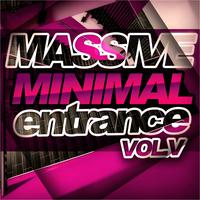 Massive Minimal Entrance Vol. 5