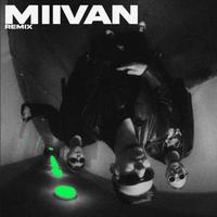 MIIVAN REMIX