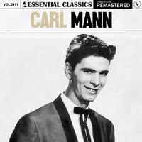 Essential Classics, Vol. 411: Carl Mann