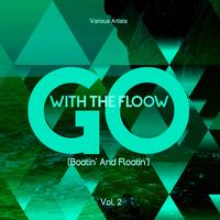 Go with the Flow (Boatin' and Floatin'), Vol. 2