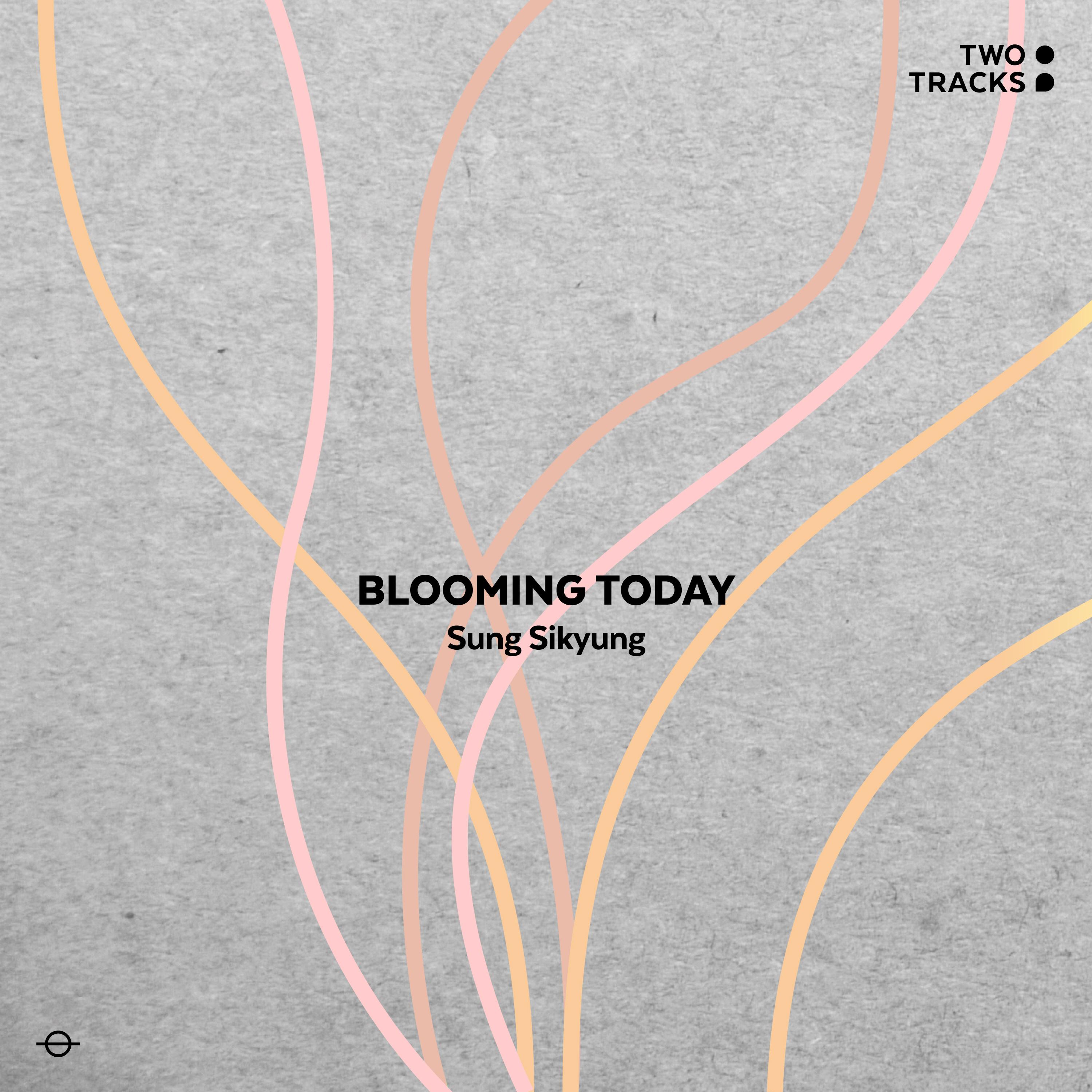 成始璄 ·《Blooming Today》