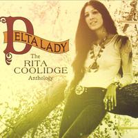 Delta Lady: The Rita Coolidge Anthology