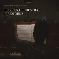 Russian Orchestral Fireworks