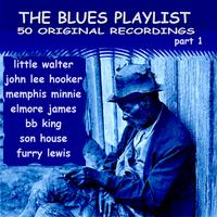 The Blues Playlist, Pt. 1