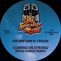 Coming On Strong (Doug Gomez Remixes)